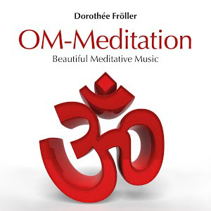 Música meditativa OM de Dreamflute Dorothée Fröller