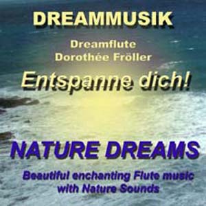 Música relajante meditativa de Dreamflute Dorothée Fröller